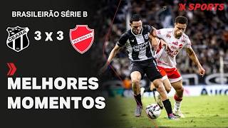 CEARÁ 3 X 3 VILA NOVA | MELHORES MOMENTOS | BRASILEIRÃO SÉRIE B