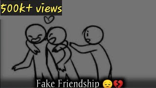 Better be alone than Fake friendship 💔😔 Shot