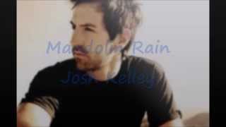 Mandolin Rain lyrics - Josh Kelley