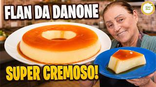 O SEGREDO DO FLAN DELICADO COM UMA CALDA IRRESISTÍVEL | FLAN DE BAUNILHA DA DANONE | PUDIM #1412