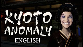 KYOTO ANOMALY: I SAID “EASY HORROR” — GOT SMACKED IN THE BRAIN
