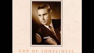 George Jones - Cup of Loneliness