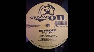 The Darkness - Take a Change (Dark Black Vocal Mix)