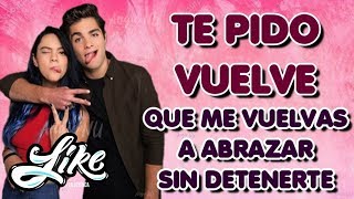 Te Pido Vuelve - Like la Leyenda (Canción de Emilia y Leon)