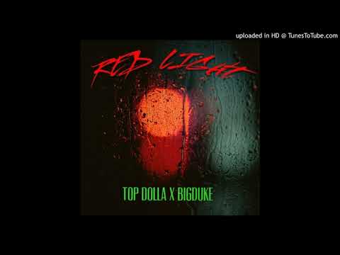Top Dolla - Red Light feat. BigDuke