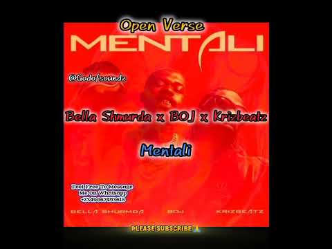 Bella Shmurda x BOJ x Krizbeatz - Mentali | OPEN VERSE | Freebeat Instrumental BEAT + HOOK Afrobeat