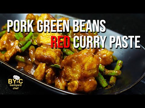Pork Green Beans in Red Curry Paste – Pad Prik Khing – Pork Green Beans Red Curry stir fry TH