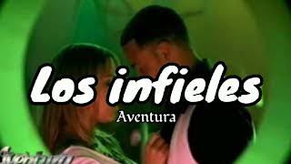 Aventura - Los infieles