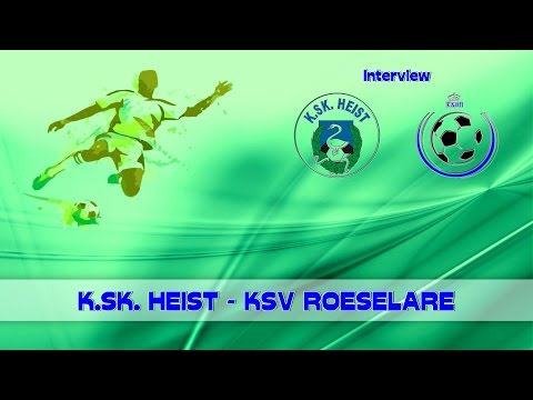 KSK TV ... K.SK Heist - K.S.V. Roeselare