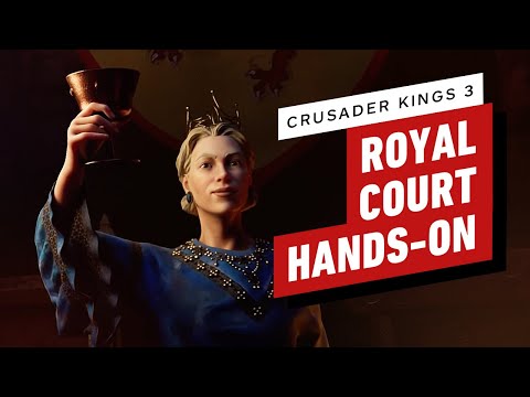 Crusader Kings 3: Royal Court Lets You Flaunt Your Royal Power