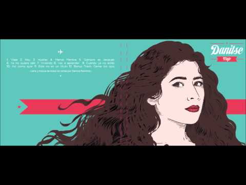 Danitse - 9.Cuando ya no estés (Viaje)