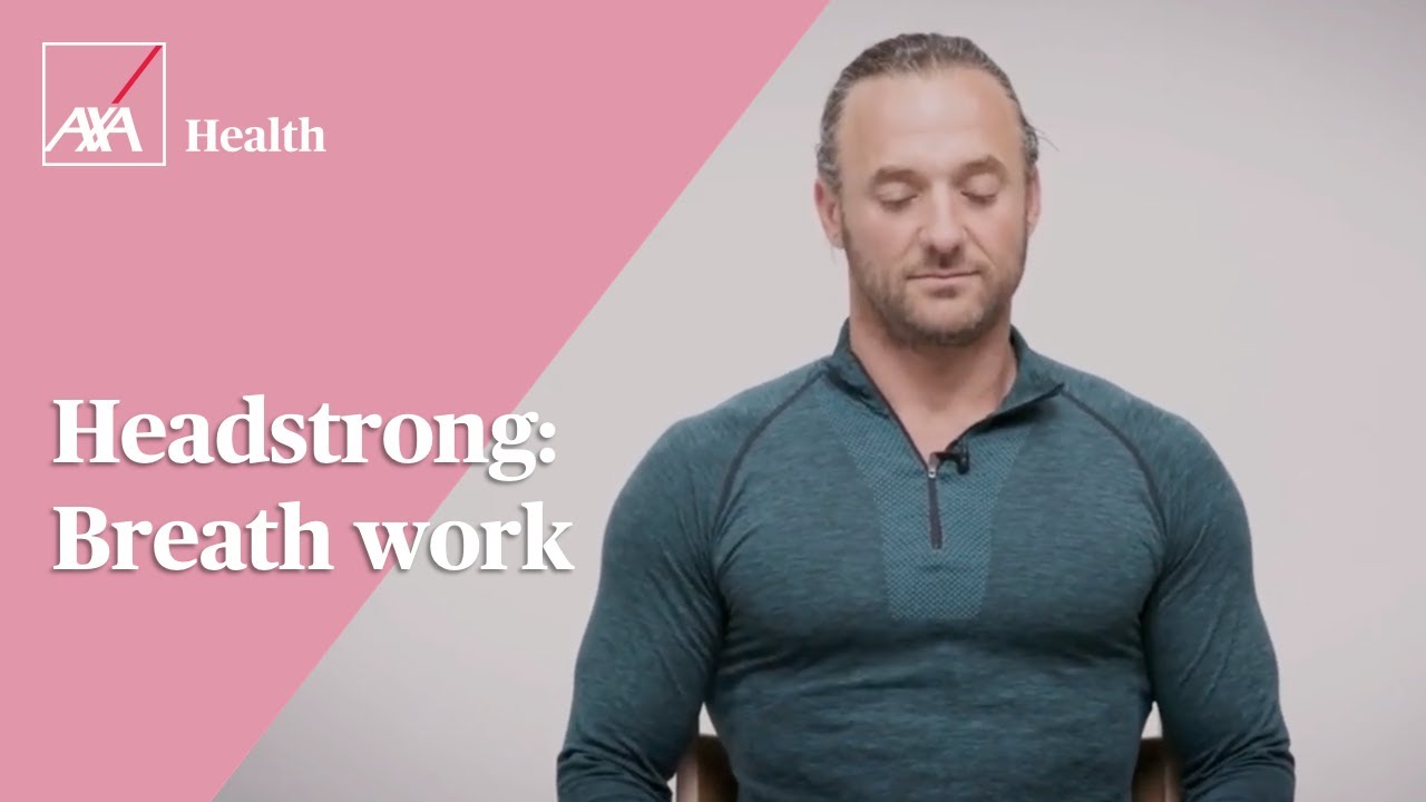 Headstrong | An introduction to breath work | AXA Health
