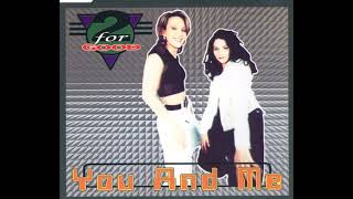 2 For Good - You And Me (Groovin' Mix)
