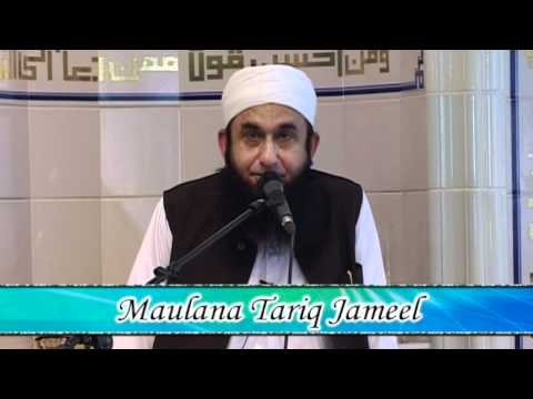 Maulana Tariq Jameel's Videos  Rah -e- Mustaqeem