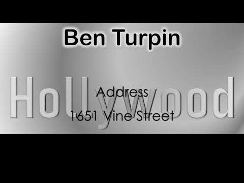 Ben Turpin   How to pronounce Ben Turpin Hollywood Actor from 1651 Vine Street?