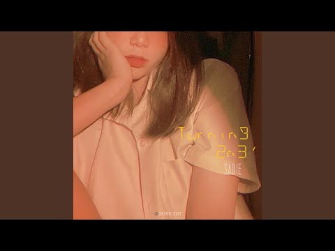 Turning Two And Three - Sadie Jia