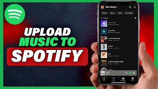 How To Upload Music To Spotify (2024)