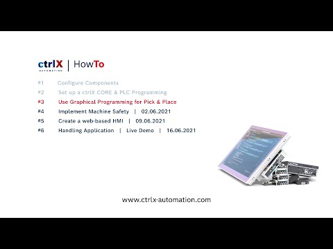 [EN] Bosch Rexroth ctrlX developR (Season 2) – How to #3 Use Graphical Programming for Pick & Place