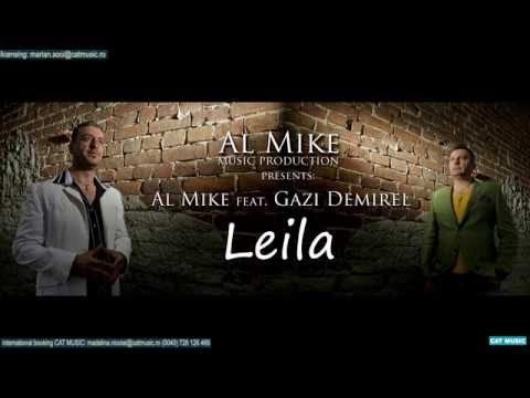 Al Mike feat. Gazi Demirel - Leila (Habibi) Official Single