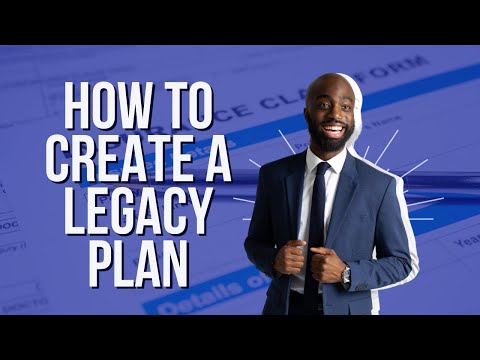 How to Create a Legacy Plan With Life Insurance