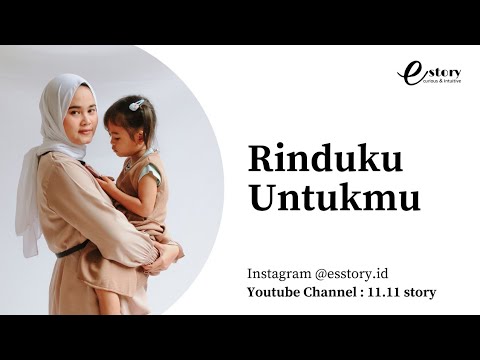 Rinduku Untukmu | 11.11 Story