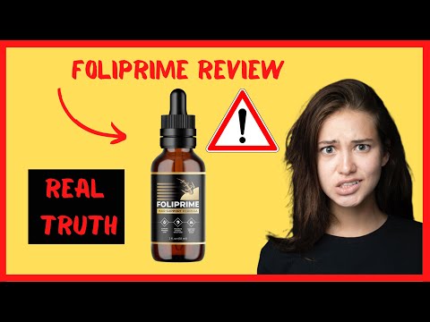 Foliprime Real Review 2022 - Foliprime for Hair loss