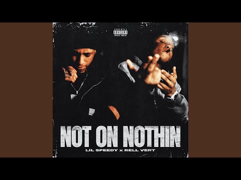 Not On Nothin
