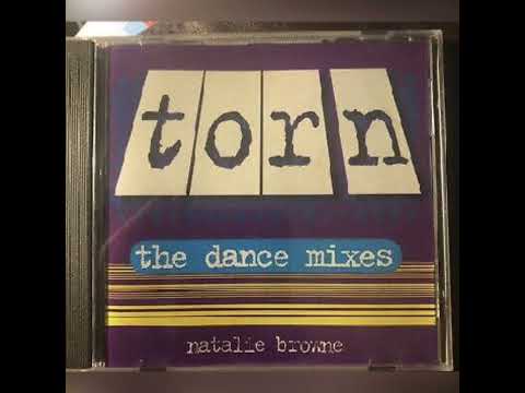 NATALIE BROWNE - TORN (ORIGINAL VERSION) 1998