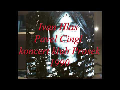 6) Ivan Hlas a Pavel Cingl, Divnej čas