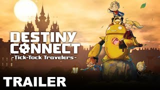 Destiny Connect: Tick-Tock Travelers video 2