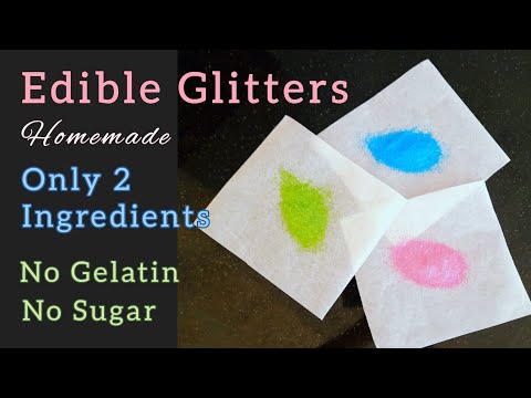 DIY : EDIBLE GLITTERS // Only 2 Ingredients // Easy Homemade Recipe