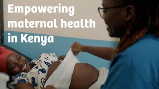 Empowering maternal health in Kenya