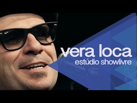DVD dos 10 anos da banda e a cena do rock - Vera Loca no Estúdio Showlivre 2014
