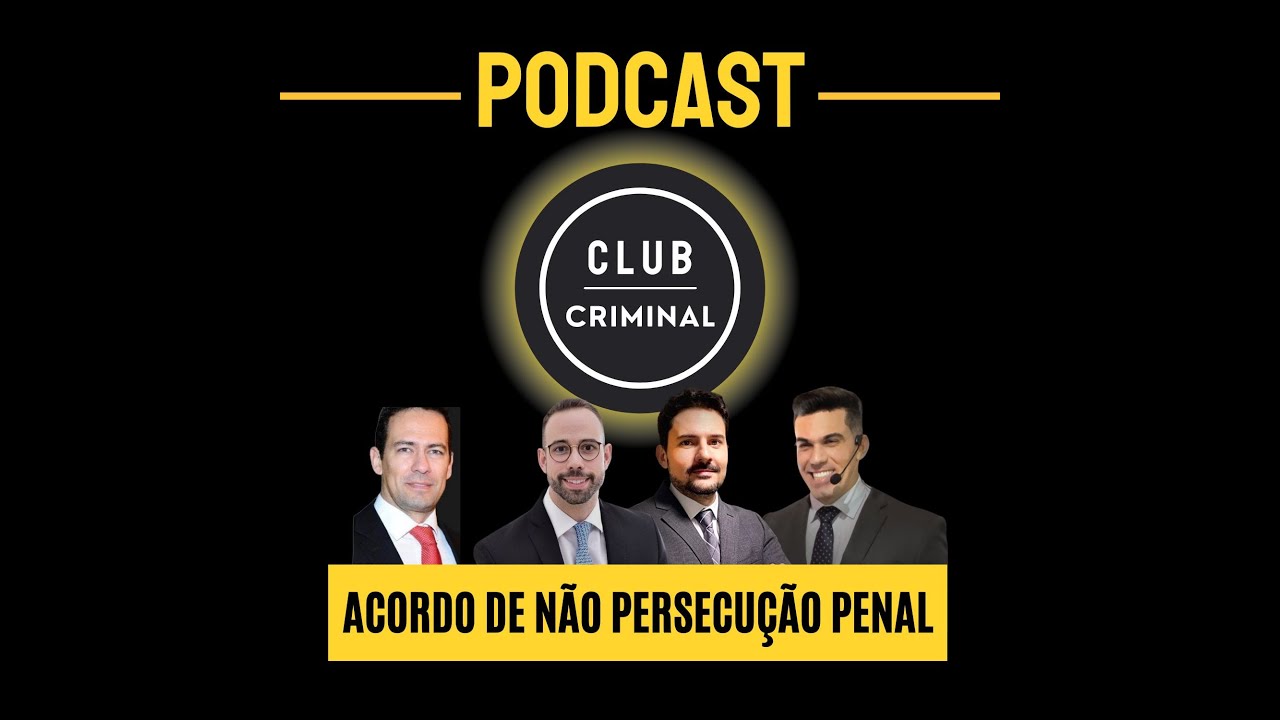 ACORDO DE NÃO PERSECUÇÃO PENAL