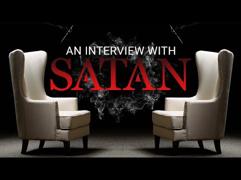 An Interview with Satan