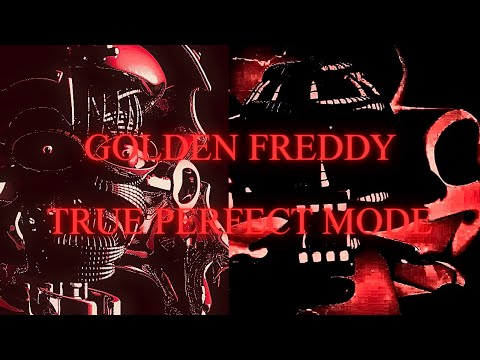 Golden Freddy True Perfect Mode | Sister Location Super Custom Night
