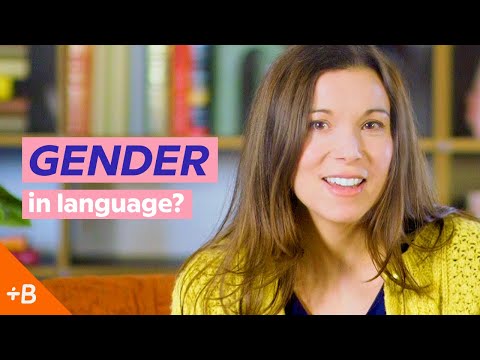 Why Do Languages Have Grammatical Gender? | Ask a Linguist