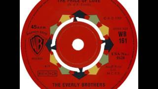 The Everly Brothers "The Price Of Love"