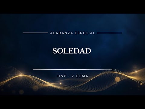 “Soledad” - Hna Natali y Luis San Martín