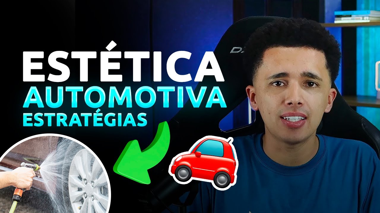ESTRATÉGIA DE MARKETING PARA ESTÉTICA AUTOMOTIVA