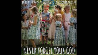 Never Forget Your God - Original Song