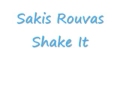 Sakis Rouvas- Shake It 