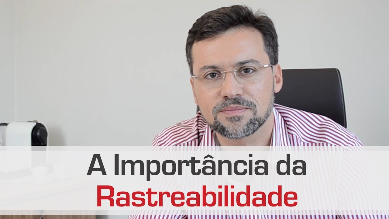 [SG4] A Importância da Rastreabilidade