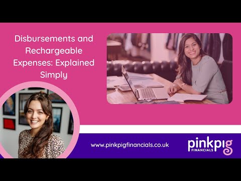 Disbursements and Rechargeable Expenses: Explained Simply