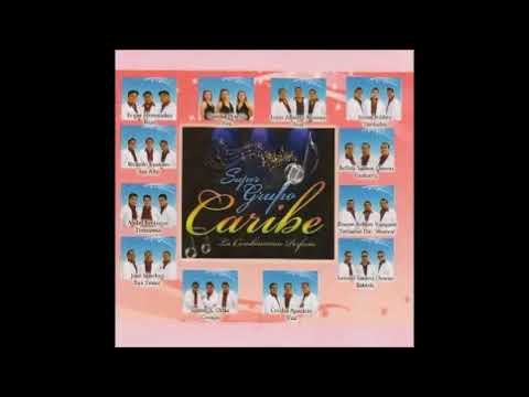 Super Grupo Caribe A Prueba de Balas