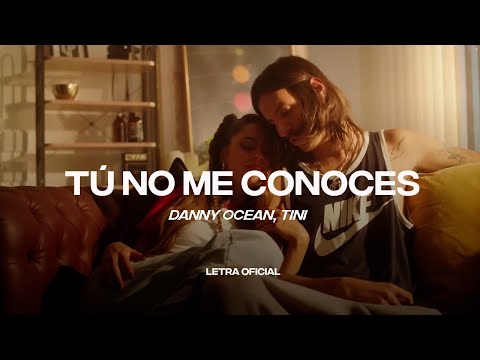 Danny Ocean x TINI - Tú no me conoces (Lyric Video) | CantoYo