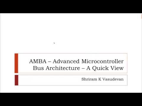 AMBA (Advanced Microcontroller Bus Architecture)