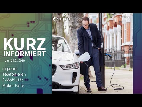 Video Thumbnail: degepol, Telefon, eMobilität, Maker Faire | Kurz informiert vom 24.03.2020