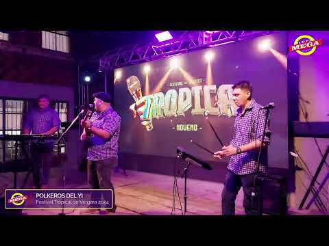 Polkeros del Yi - festival tropical de Vergara 2024 - transmisión Mega FM 91.9 Vergara