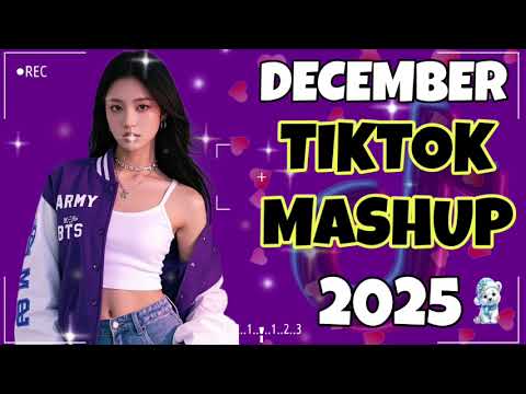 TikTok Mashup ❤️VIRAL❤️ December 2025 🇵🇭PHILIPPINES🇵🇭